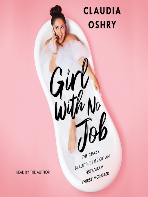 Title details for Girl With No Job by Claudia Oshry - Wait list